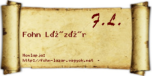 Fohn Lázár névjegykártya